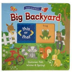 Look and Learn: My Big Backyard: Summer, Fall, Winter, and Spring by Redd Byrd
