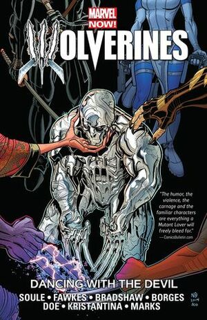 Wolverines Vol. 1: Dancing With The Devil by Ray Fawkes, Charles Soule