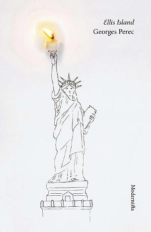 Ellis Island by Georges Perec