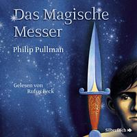 Das Magische Messer by Philip Pullman