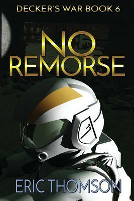 No Remorse by Eric Thomson