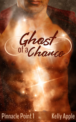 Ghost of a Chance by Kelly Apple
