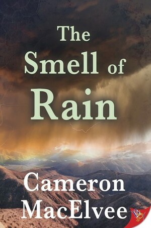 The Smell of Rain by Cameron MacElvee