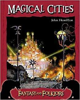 Magical Cities by John Hamilton