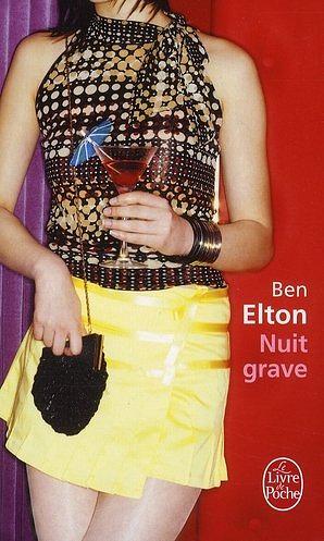 Nuit grave by Ben Elton
