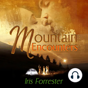 Mountain Encounters by Iris Forester