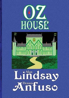 Ozhouse by Dennis Anfuso, Alan Lindsay