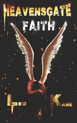 Heavensgate: Faith: Trade Edition by Leo Kane