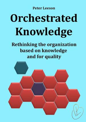 Orchestrated Knowledge by Peter Leeson