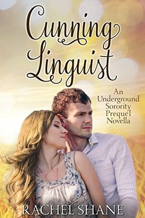 Cunning Linguist by Rachel Shane