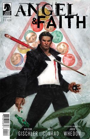 Angel & Faith: Season 10 #11 by Victor Gischler