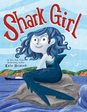 Shark Girl by Kate Beaton