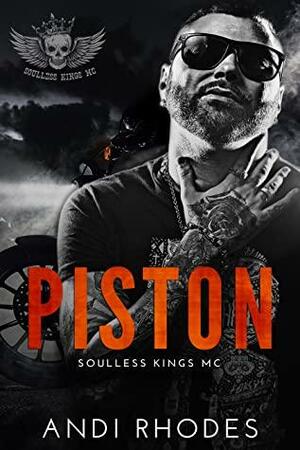 Piston by Andi Rhodes