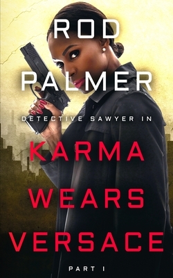 Karma Wears Versace by Rod Palmer