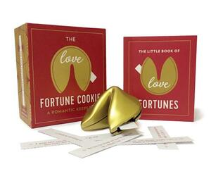 The Love Fortune Cookie: A Romantic Keepsake by Running Press