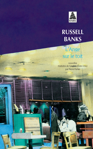 L'Ange sur le toit by Russell Banks