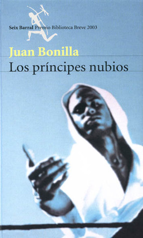 Los Principes Nubios by Juan Bonilla