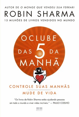 O clube das 5 da manhã by Robin S. Sharma