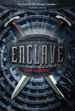 Enclave by Ann Aguirre