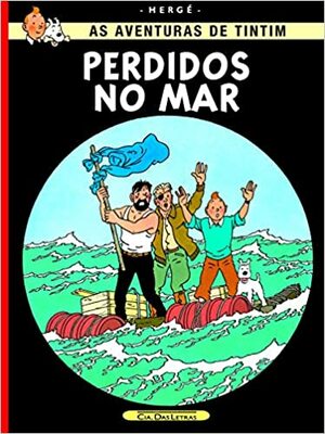 Perdidos no Mar - As aventuras de Tintim by Hergé