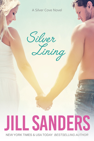 Silver Lining by Jill Sanders