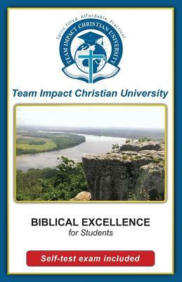 Biblical Excellence for students by Team Impact Christian University