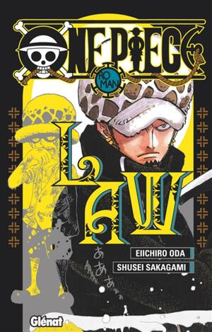One Piece Roman - Novel Law by Eiichiro Oda