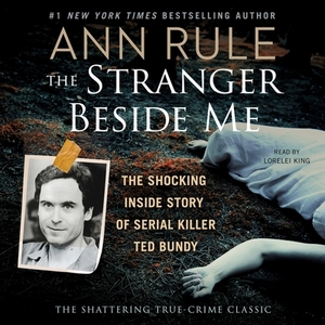 The Stranger Beside Me by Ann Rule