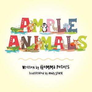 Ample Animals by Gemma Peters