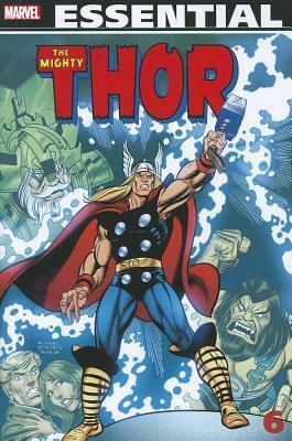 Essential Thor, Vol. 6 by Roy Thomas, John Buscema, Sal Buscema, Bill Mantlo, Rich Buckler, Len Wein, Gerry Conway