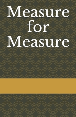 Measure for Measure by William Shakespeare