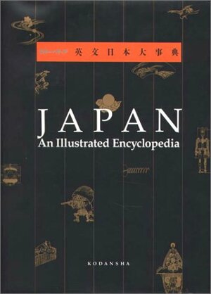 Japan:an Illustrated Encyclopedia: Japan Edition by David S. Noble, Alan Campbell