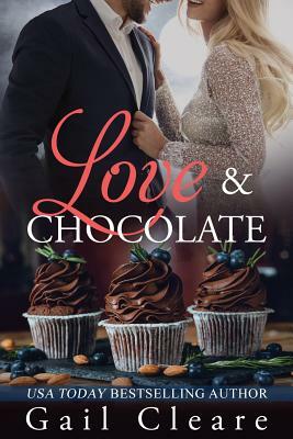 Love & Chocolate by Gail Cleare