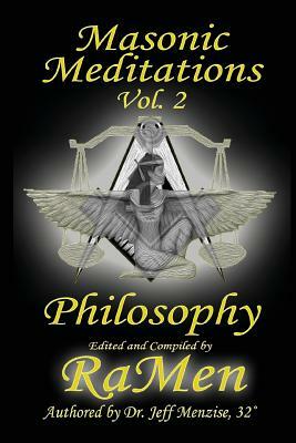 Masonic Meditations vol 2: Philosophy by Jeff Menzise
