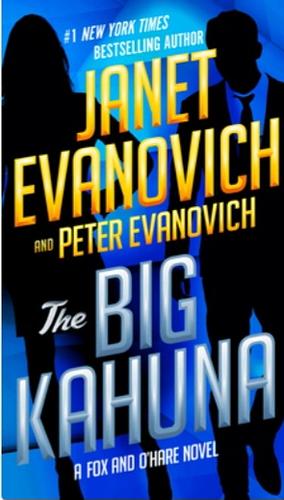 The Big Kahuna by Peter Evanovich, Janet Evanovich