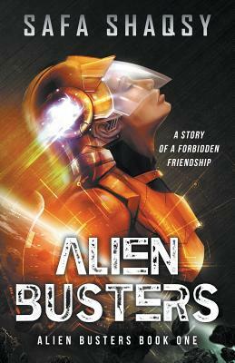 Alien Busters: Alien Hunting by Safa Shaqsy