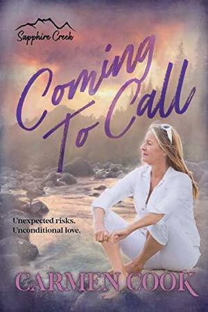 Coming To Call by Carmen Cook