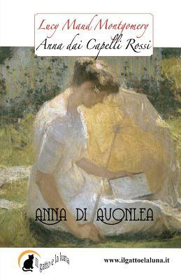 Anna di Avonlea by L.M. Montgomery