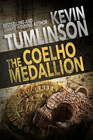 The Coelho Medallion by Kevin Tumlinson