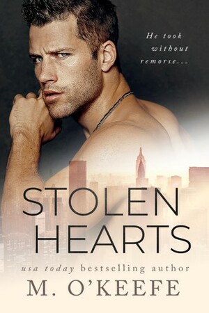 Stolen Hearts by M. O'Keefe