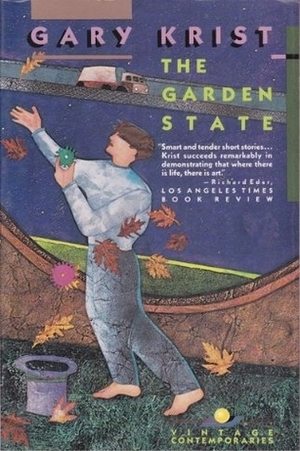 The Garden State by Gary Krist