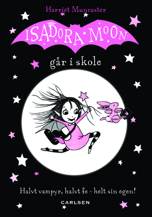 Isadora Moon går i skole by Harriet Muncaster