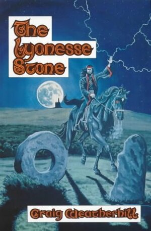 The Lyonesse Stone by Craig Weatherhill