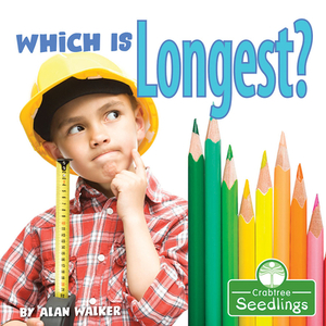 Which Is Longest? by Alan Walker