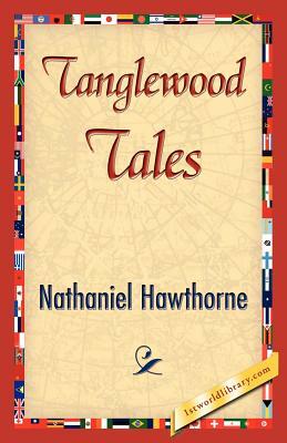 Tanglewood Tales by Nathaniel Hawthorne