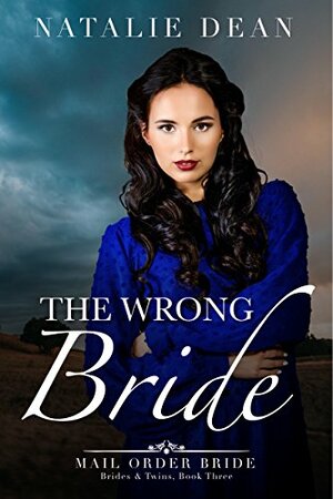 The Wrong Bride by Natalie Dean, Eveline Hart