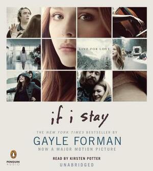 If I Stay by Gayle Forman