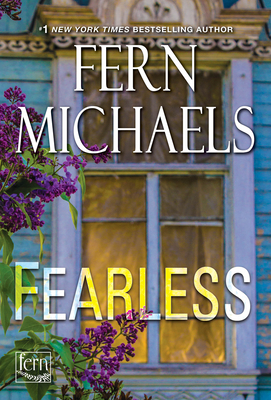 Fearless: A Bestselling Saga of Empowerment and Family Drama by Fern Michaels