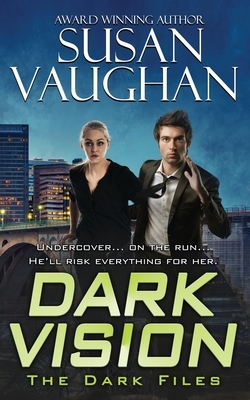 Dark Vision by Susan Vaughan