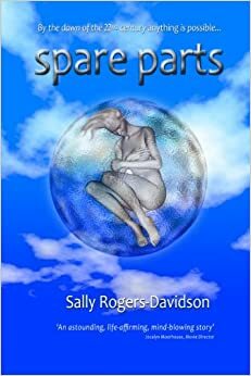 Spare Parts by Sally Rogers-Davidson